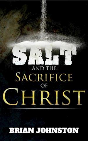 Salt and the Sacrifice of Christ