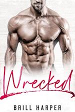 Wrecked: A Blue Collar Bad Boys Book