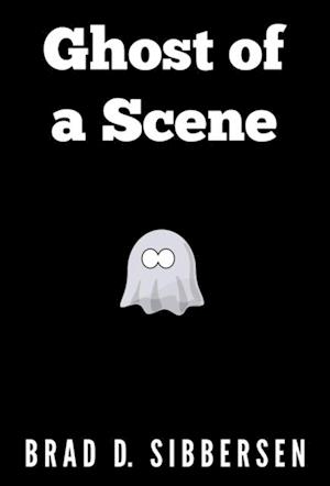 Ghost of a Scene