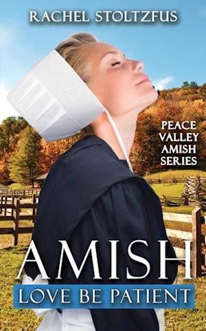 Amish Love Be Patient