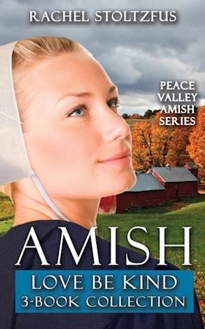 Amish Love Be Kind 3-Book Boxed Set