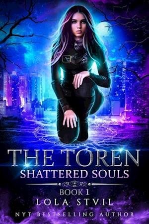 Toren: Shattered Souls (The Toren Series, Book 1)