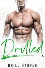 Drilled: A Blue Collar Bad Boys Book