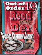 Rood Der: 19: Out of Order