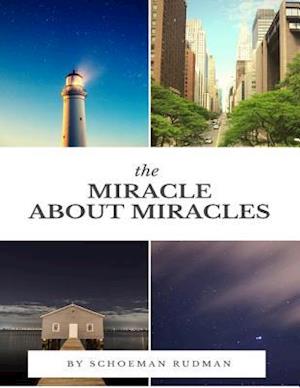 Miracle About Miracles