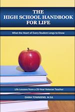 The High School Handbook for Life 