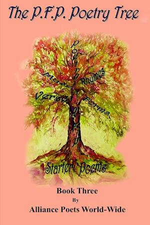 The P.F.P. Poetry Tree Book Three