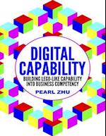 Digital Capability: Building Lego Like Capability Into Business Competency