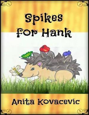 Spikes for Hank