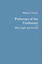 Pathways of the Craftsmen, vol. 2 - More Light and Travels