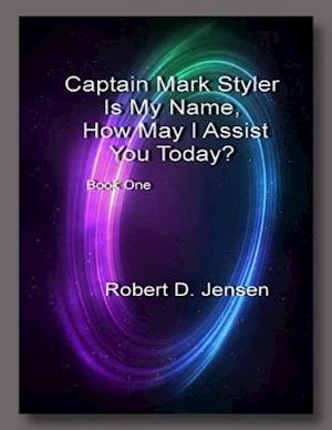 Captain Mark Styler Is My Name, How May I Help You Today?