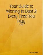Your Guide to Winning In Dust 2 Every Time You Play
