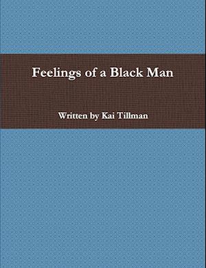 Feelings of a Black Man