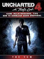 Uncharted 4 a Thiefs End Game Walkthroughs, Tips How to Download Guide Unofficial
