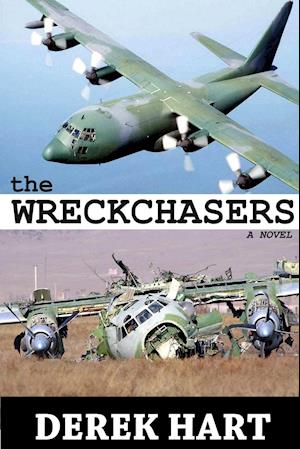 The Wreckchasers A Novel