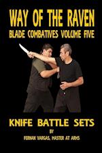 Way of the Raven Blade Combatives Volume Five