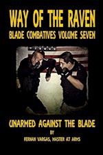 Way of the Raven Blade Combative Volume Seven