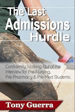 The Last Admissions Hurdle