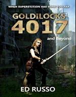 Goldilocks 4017: and Beyond