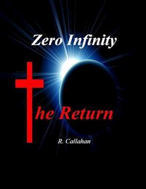 Zero Infinity: The Return