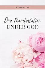 One Manifestation UNDER GOD 