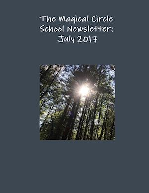 The Magical Circle School Newsletter July 2017