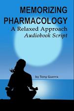 Memorizing Pharmacology