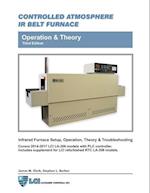 Controlled Atmosphere IR Belt Furnace, Operation & Theory, LA-306 Models 3rd ed 