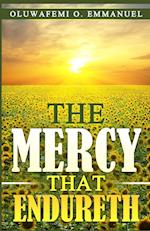 The Mercy That Endureth