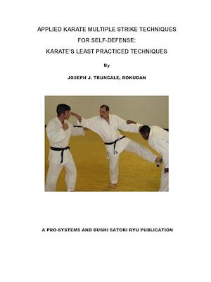 KARATE MULTIPLE STRIKE TECHNIQUES FOR SELF-DEFENSE