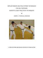 KARATE MULTIPLE STRIKE TECHNIQUES FOR SELF-DEFENSE