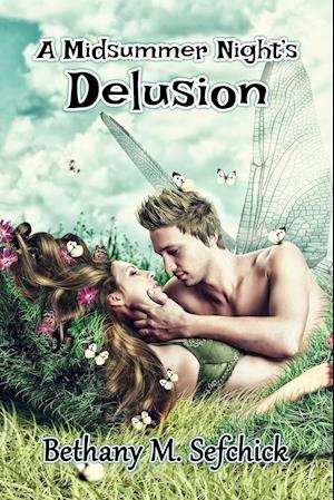 A Midsummer Night's Delusion