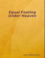 Equal Footing Under Heaven