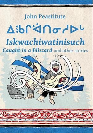 Caught in a Blizzard and other stories