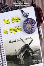 Les Habla Su Capitan