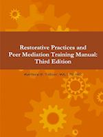 Restorative Practices and Peer Mediation Training Manual