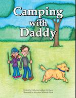 Camping with Daddy 