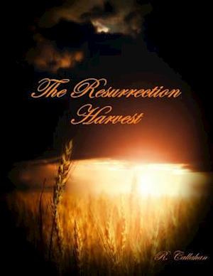 Resurrection Harvest