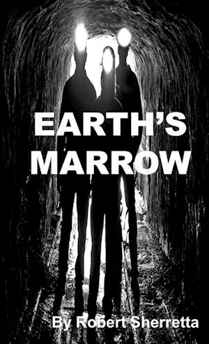 Earth's Marrow