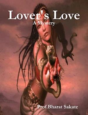 Lover's Love: A Mystery