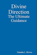 Divine Direction The Ultimate Guidance