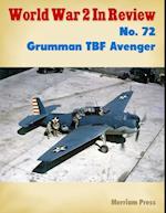 World War 2 In Review No. 72: Grumman TBF Avenger