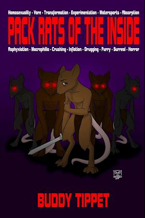 Pack Rats of The Inside (Weird Erotic Novel)