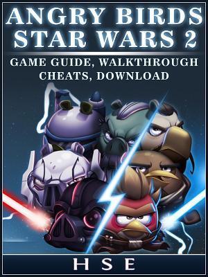 Angry Birds Star Wars 2 Game Guide, Walkthrough Cheats, Download