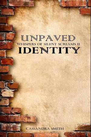 Unpaved Identity