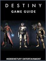 Destiny Game Guide Unofficial