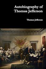 Autobiography of Thomas Jefferson