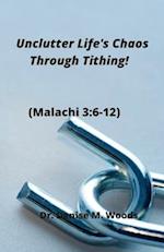 Unclutter Life's Chaos Through Tithing! 