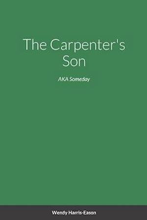 The Carpenter's Son