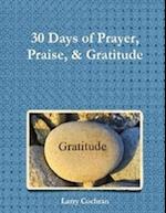 30 Days of Prayer Praise & Gratitude